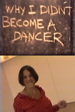 Why I Never Became a Dancer (Why I Never Became a Dancer)