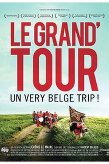 Poster de Filme Le grand' tour (2011)