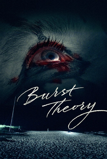 Burst Theory - Poster / Capa / Cartaz - Oficial 1