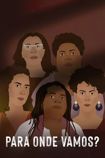  de Série Para Onde Vamos? (2021)