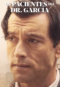 Os Pacientes do Dr. García (Los pacientes del doctor García)