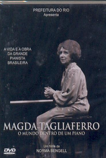 Magda Tagliaferro - O Mundo Dentro de um Piano - Poster / Capa / Cartaz - Oficial 1