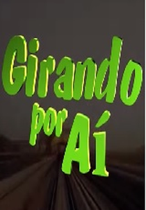 Girando Por Aí (Girando Por Aí)