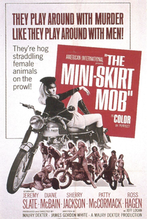 The Mini-Skirt Mob - Poster / Capa / Cartaz - Oficial 1