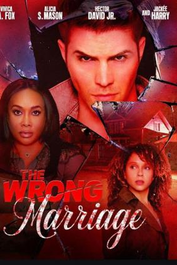 Poster de Filme The Wrong Marriage (2025)