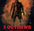 5 Outlaws and a Saddlebag