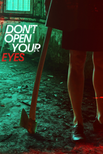 Don't Open Your Eyes - Poster / Capa / Cartaz - Oficial 2