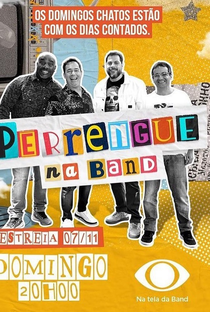 Perrengue na Band - Poster / Capa / Cartaz - Oficial 1
