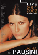 Live 2001–2002 World Tour - Laura Pausini (Live 2001–2002 World Tour - Laura Pausini)