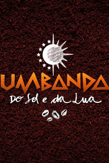 Poster de Filme Umbanda do Sol e da Lua (2015)