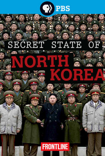 Coreia do Norte: Os Bastidores do Estado Secreto - Poster / Capa / Cartaz - Oficial 1