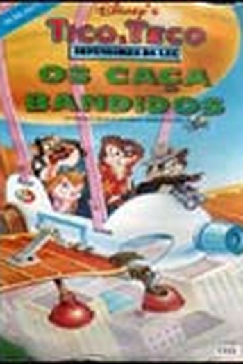  de Episódio Tico e Teco - Os Caça Bandidos (1989)