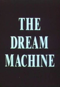 The Dream Machine (The Dream Machine)