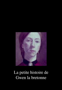 La petite histoire de Gwen la Bretonne (The Little Story of Gwen From French Brittany)