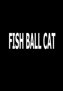 Fish Ball Cat (Fish Ball Cat)