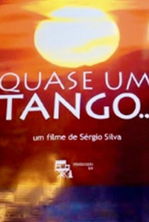 Quase um Tango... - Poster / Capa / Cartaz - Oficial 1