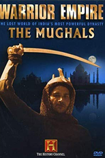 Império Guerreiro (Warrior Empire: The Mughals of India)