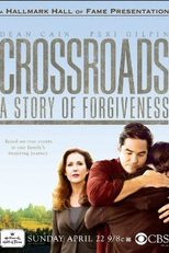 Crossroads: A Story of Forgiveness (Crossroads: A Story of Forgiveness)