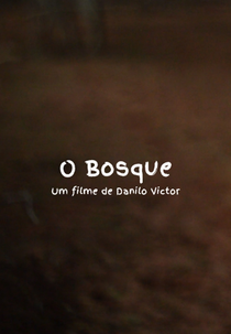 O Bosque (O Bosque)