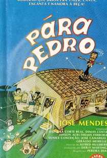 Pára, Pedro! - Poster / Capa / Cartaz - Oficial 1