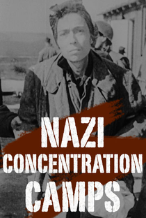 Campos de Concentração Nazistas - Poster / Capa / Cartaz - Oficial 2