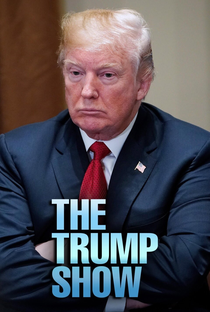 The Trump Show - Poster / Capa / Cartaz - Oficial 2