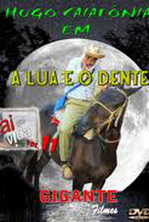A Lua E O Dente - Poster / Capa / Cartaz - Oficial 1