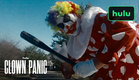 Clown Panic | Official Trailer | Hulu