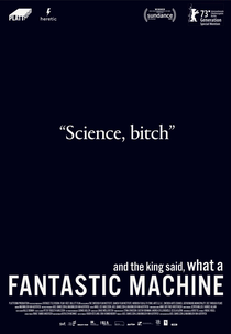 E o rei disse, que máquina fantástica (And the King Said, What a Fantastic Machine)