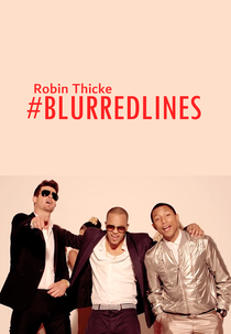 Robin Thicke, feat. T.I. & Pharrell: Blurred Lines, (Robin Thicke, feat. T.I. & Pharrell: Blurred Lines,)