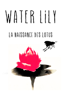 Water Lily: Birth of the Lotus - Poster / Capa / Cartaz - Oficial 2