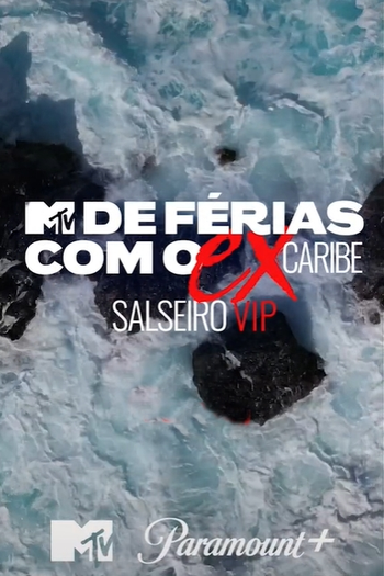  de Série De Férias Com O Ex Caribe: Salseiro VIP (2022)