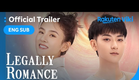 Legally Romance - OFFICIAL TRAILER | Chinese Drama | Huang Zi Tao, Song Zu Er