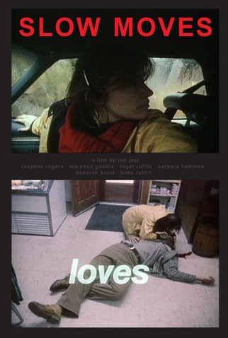Poster 1 de Filme Slow Moves (1984)