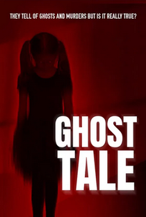 Ghost Tale - Poster / Capa / Cartaz - Oficial 1