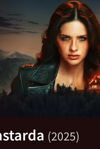 Poster 1 de Série A Bastarda (2025)