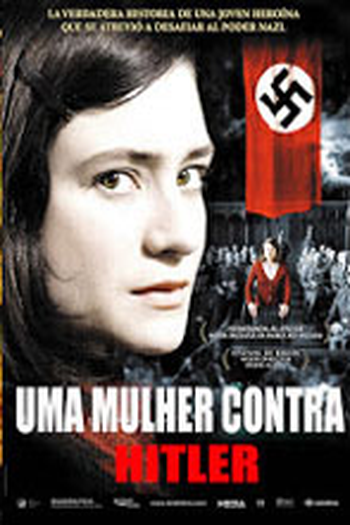  de Filme Uma Mulher Contra Hitler (2005)