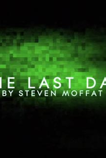 The Last Day - Poster / Capa / Cartaz - Oficial 1