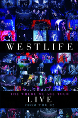 Westlife - The Where We Are Tour (Westlife - The Where We Are Tour)