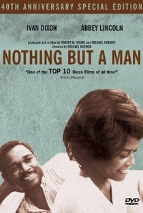 Nothing But a Man - Poster / Capa / Cartaz - Oficial 2