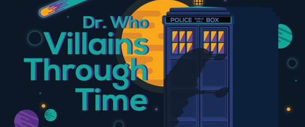 [SÉRIES] Doctor Who: infográfico organiza os principais vilões numa linha do tempo
