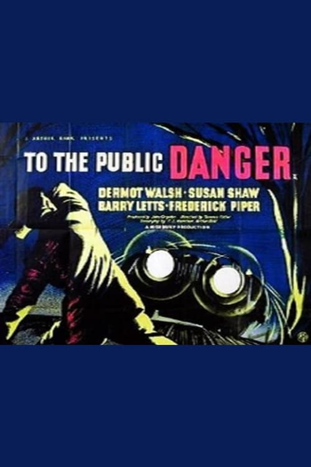 Poster de Filme To the Public Danger (1948)