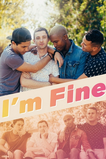 Poster de Franquia I'm Fine (2016)