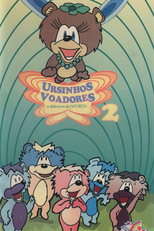 Ursinhos Vadores - Os Defensores da Natureza 2 (The Little Flying Bears 2)