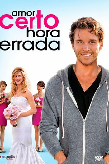  de Filme Amor Certo, Hora Errada (2013)