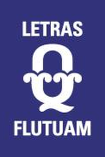 Letras Q Flutuam - Poster / Capa / Cartaz - Oficial 1