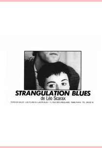 Strangulation Blues (Strangulation Blues)