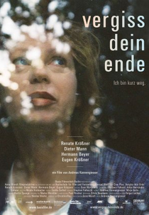 Esqueça o Seu Fim (Vergiss Dein Ende)