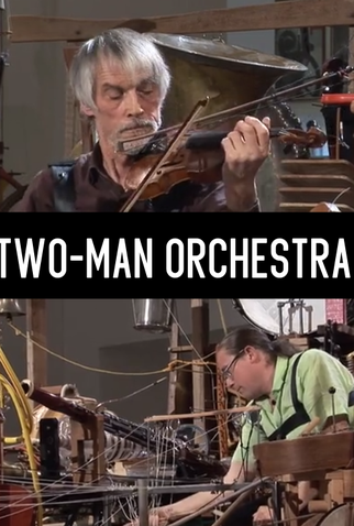 Poster 1 de Filme Two-Man Orchestra (2011)