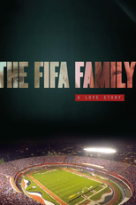 A Família FIFA: Uma História de Amor (The FIFA Family: A Love Story)